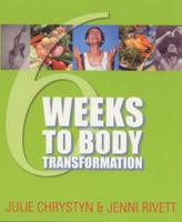 Six Weeks to Body Transformation