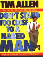 Don't Stand Too Close to a Naked Man