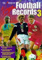 The Virgin Book of Football Records 3