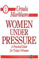 Women Under Pressure