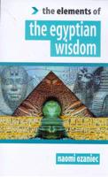 The Elements of Egyptian Wisdom