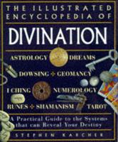 The Illustrated Encylopedia of Divination