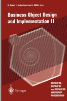 Business Object Design and Implementation II : OOPSLA'96, OOPSLA'97 and OOPSLA'98 Workshop Proceedings