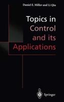 Topics in Control and Its Applications