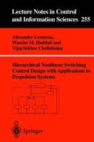 Hierarchical Nonlinear Switching Control Design With Applications to Propulsion Systems