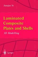 Laminated Composite Plates and Shells : 3D Modelling