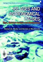 Ice Ages and Astronomical Causes