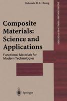 Composite Materials, Science and Applications