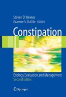 Constipation : Etiology, Evaluation and Management