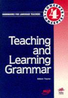 Teaching and Learning Grammar