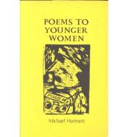 Poems to Younger Women
