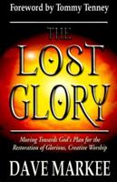 The Lost Glory