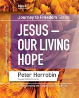 Jesus - Our Living Hope