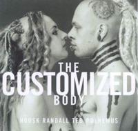 The Customized Body