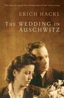 The Wedding in Auschwitz