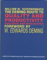 The Deming Route to Quality and Productivity