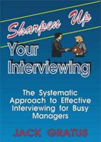 Sharpen Up Your Interviewing