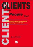 Clients Are People Too