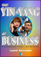 The Yin and Yang of Business Communication