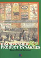 Brand Names and Product Dynasties