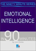 Understanding Emotional Intelligence in 90 Minutes