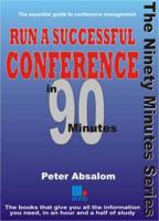 Run a Successful Conference in 90 Minutes