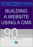 Building a Website Using CMS in 90 Minutes