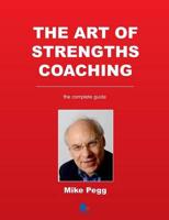 Art of Strengths Coaching, The