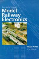 Complete Book of Model Railway Electronics