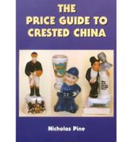 The Price Guide to Crested China