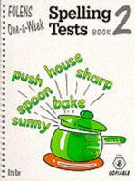 One-a-Week Spelling Tests. Book 2 Age 6/7