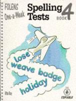 One-a-Week Spelling Tests. Book 4 Age 8/9