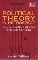 POLITICAL THEORY IN RETROSPECT