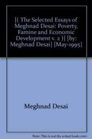 The Selected Essays of Meghnad Desai