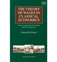 The Theory of Wages in Classical Economics