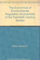 The Economics of Environmental Regulation