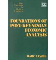 Foundations of Post-Keynesian Economic Analysis