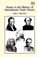 Essays in the History of International Trade Theory