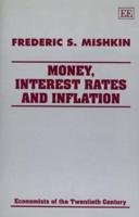 Money, Interest Rates, and Inflation