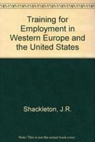 Training for Employment in Western Europe and the United States