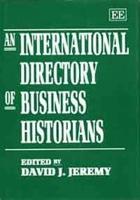 An International Directory of Business Historians