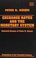 Exchange Rates and the Monetary System