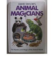 David Taylor's Animal Magicians