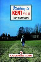 Walking in Kent. Vol. 1