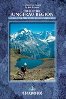Tour of the Jungfrau Region