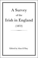 A Survey of the Irish in England (1872)