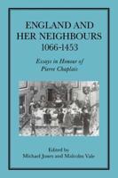 England and Her Neighbours, 1066-1453