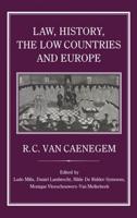 Law, History, the Low Countries and Europe