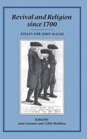 Revival and Religion Since 1700: Essays for John Walsh