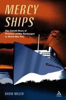 Mercy Ships: The Untold Story of Prisoner of War Exchanges